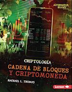 Cadena de bloques y criptomoneda (Blockchain and Cryptocurrency)