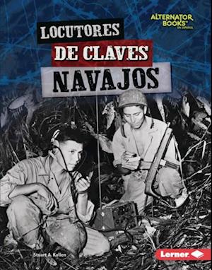 Locutores de claves navajos (Navajo Code Talkers)
