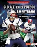 G.O.A.T. en el fútbol americano (Football''s G.O.A.T.)