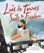 Luis de Torres Sails to Freedom