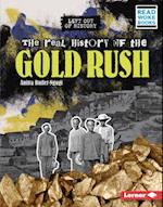 Real History of the Gold Rush