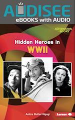 Hidden Heroes in WWII