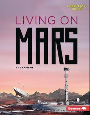 Living on Mars