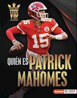 Quién Es Patrick Mahomes (Meet Patrick Mahomes)