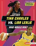 Tina Charles vs. Lisa Leslie
