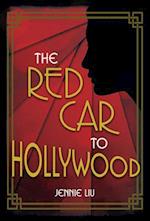 The Red Car to Hollywood