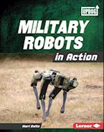 Military Robots in Action