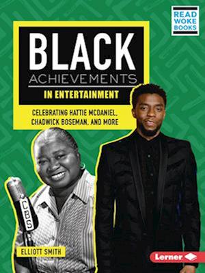 Black Achievements in Entertainment