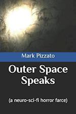 Outer Space Speaks