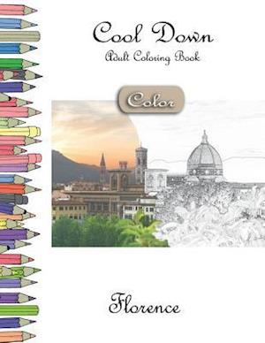 Cool Down [Color] - Adult Coloring Book: Florence