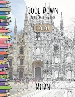 Cool Down [Color] - Adult Coloring Book: Milan