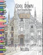 Cool Down [Color] - Adult Coloring Book: Milan 