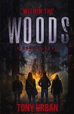 Within the Woods: A Horror Novel 