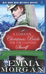 A Curious Christmas Bride for the Cautious Sheriff