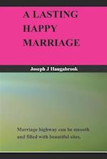 A Lasting Happy Marriage