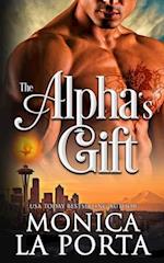 The Alpha's Gift: Bad Alpha Dads 
