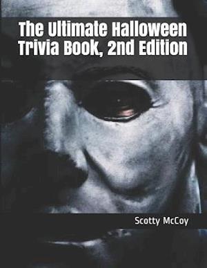 The Ultimate Halloween Trivia Book, 2nd Edition