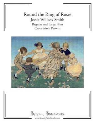 Round the Ring of Roses Cross Stitch Pattern - Jessie Willcox Smith