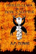 Phyllis Clark and the Devil's Scepter