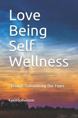 Love Being Self Wellness