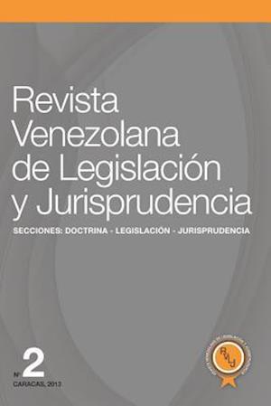 Revista Venezolana de Legislación Y Jurisprudencia N° 2