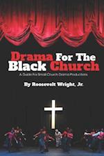 Drama for the Black Church