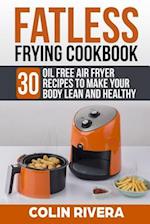 Fatless Frying Cookbook