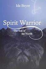 Spirit Warrior: The Son of the North 