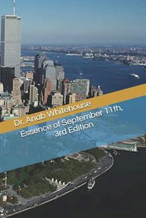 Essence of September 11th, 3rd Edition