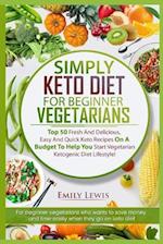 Simply Keto Diet for Beginner Vegetarians