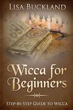 Wicca for Beginners