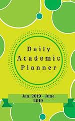 Daily Academic Planner Jan. 2019-June 2019