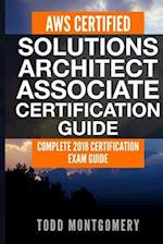 Aws Certified Solutions Architect Associate Certification Guide