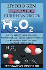 Hydrogen Peroxide Cure Handbook