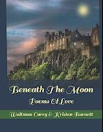 Beneath The Moon: Poems Of Love 