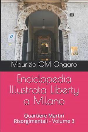 Enciclopedia Illustrata Liberty a Milano