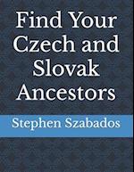 Find Your Czech and Slovak Ancestors