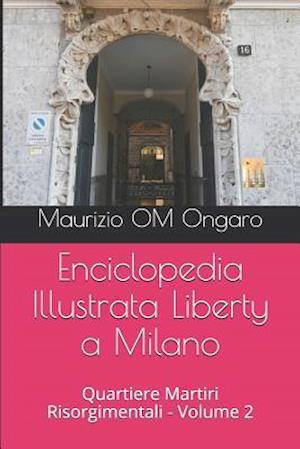 Enciclopedia Illustrata Liberty a Milano