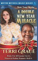 New Year Bride - A Double New Year Miracle