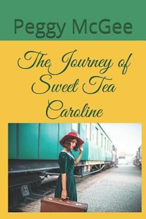 The Journey of Sweet Tea Caroline