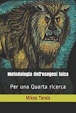 Metodologia Dell'esegesi Laica