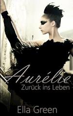 Aurélie - Zurück ins Leben