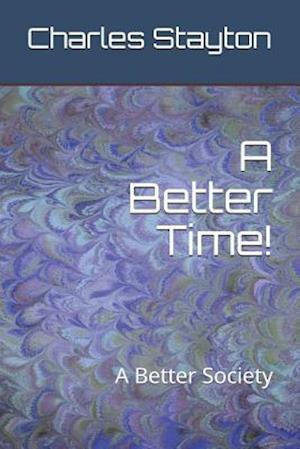 A Better Time!