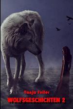 Wolfsgeschichten 2