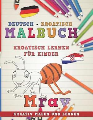 Malbuch Deutsch - Kroatisch I Kroatisch Lernen F