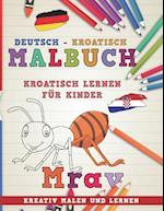 Malbuch Deutsch - Kroatisch I Kroatisch Lernen F