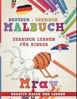 Malbuch Deutsch - Serbisch I Serbisch Lernen F