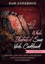 Whole Illustrated Sous Vide Cookbook