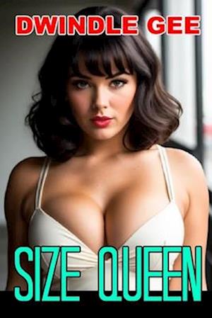 Size Queen