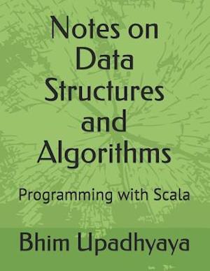 Notes on Data Structures and Algorithms